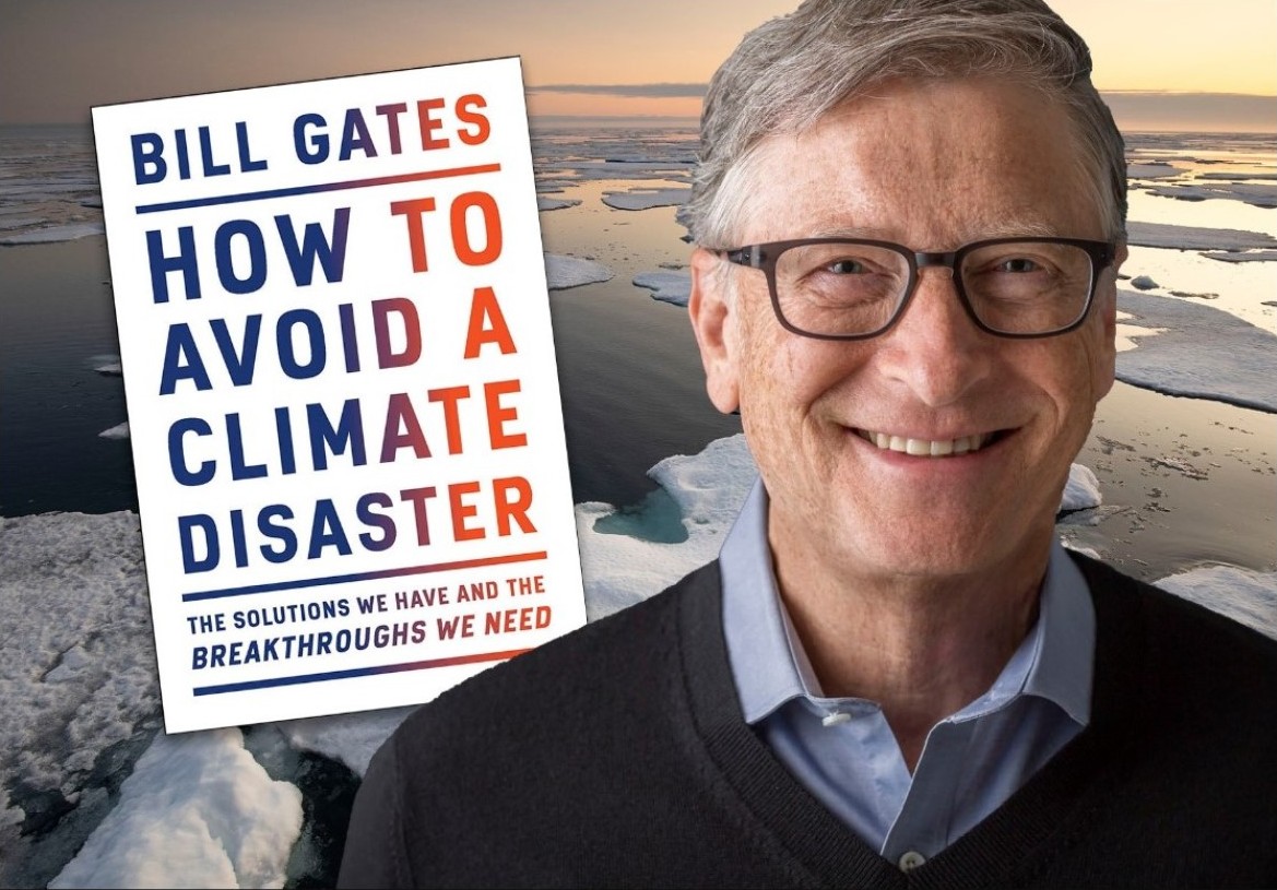 Kniha od Billa Gatese s názvem "Jak zabránit klimatické katastrofě" odhaluje celosvětové plány globalistů zavést planetární teror zeleného údělu.