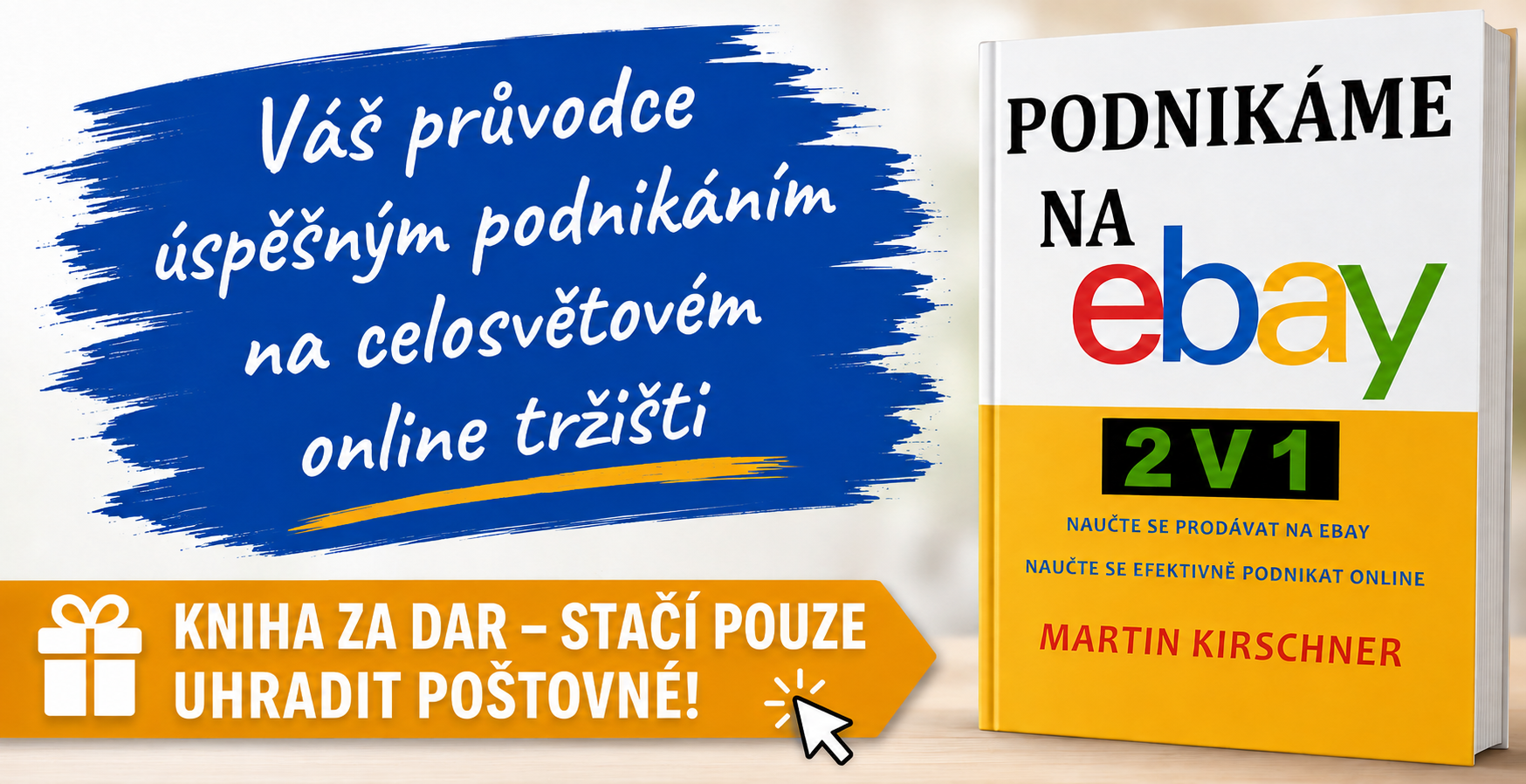 Podnikáme na eBay – Naučte se prodávat na eBay a efektivně podnikat online